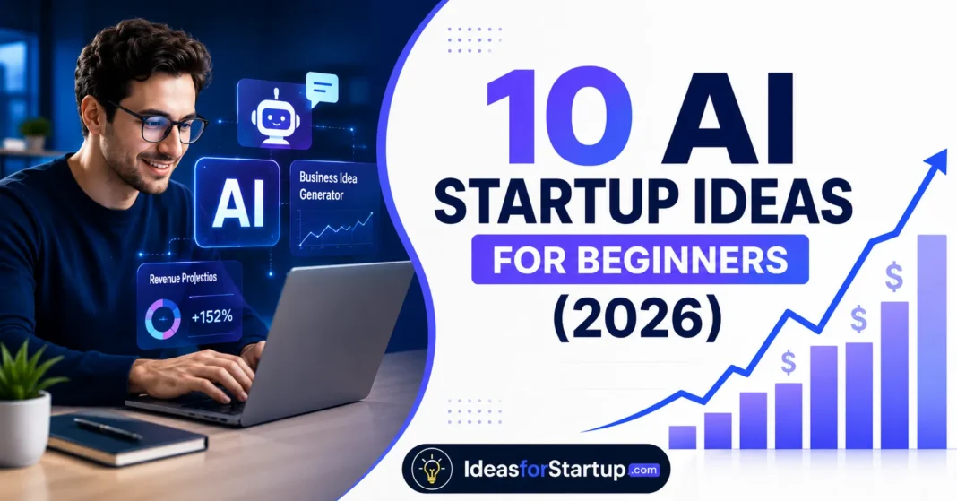 10 AI Startup Ideas for Beginners